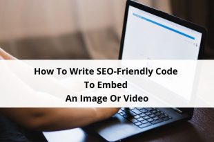 SEO-Friendly Code To Embed An Image Or Video