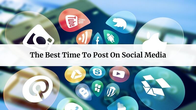 Best Time To Post On Social Media