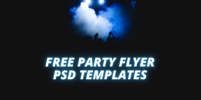 Free Party Flyer PSD Templates