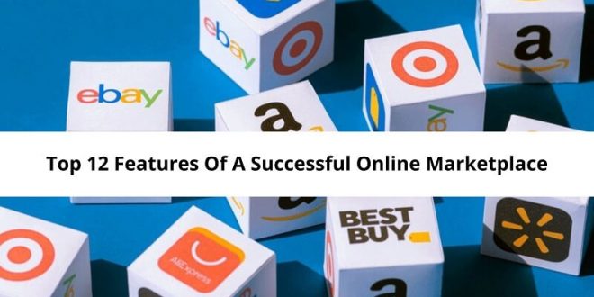 Features Of A Successful Online Marketplace