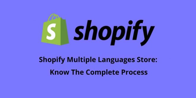 Shopify Multiple Languages Store