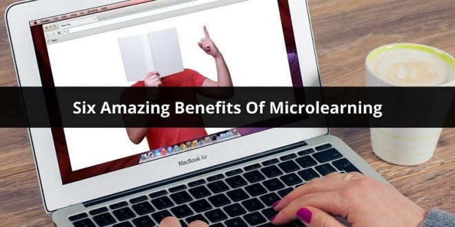Benefits Of Microlearning