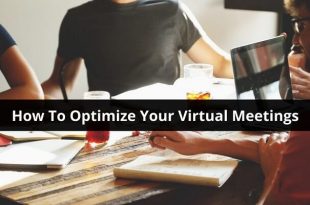 How To Optimize Your Virtual Meetings