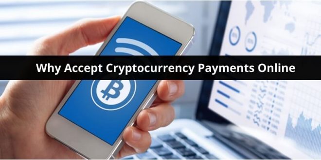 Accept Cryptocurrency Payments Online