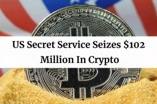 US Secret Service Seizes $102 Million In Crypto