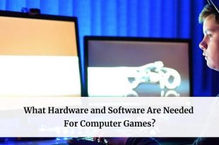 What Hardware and Software Are Needed For Computer Games