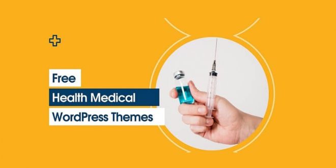 Best Free Health Medical WordPress Themes