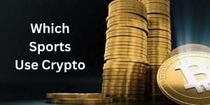 Sports Use Crypto