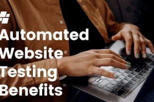Automated Website Testing Benefits
