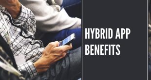 Benefits of Hybrid App