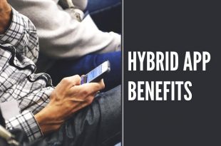 Benefits of Hybrid App