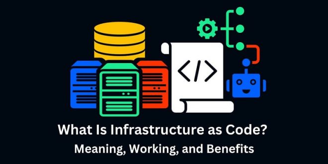 What Is Infrastructure as Code