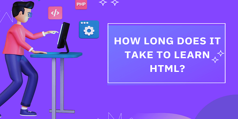 how-long-does-it-take-to-learn-html-check-now