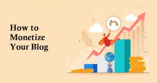 Monetize Your Blog
