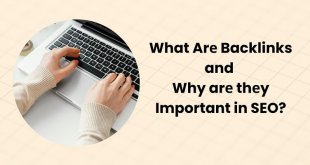 What Arе Backlinks and Why arе thеy Important in SEO