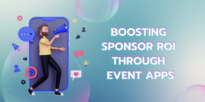 Boosting Sponsor ROI Through Event Apps
