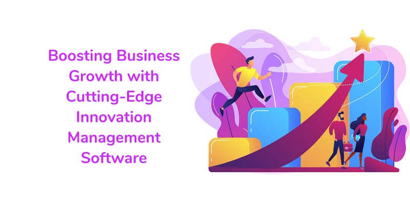 Business Growth With Cutting-Edge Innovation Management Software