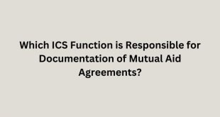 Which ICS Function is Responsible for Documentation of Mutual Aid Agreements?