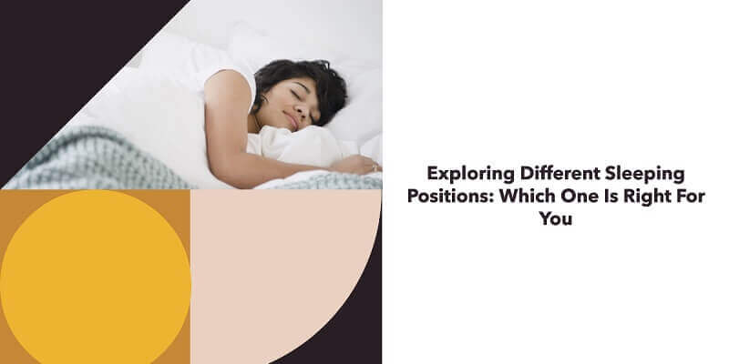 Explores Different Sleeping Positions
