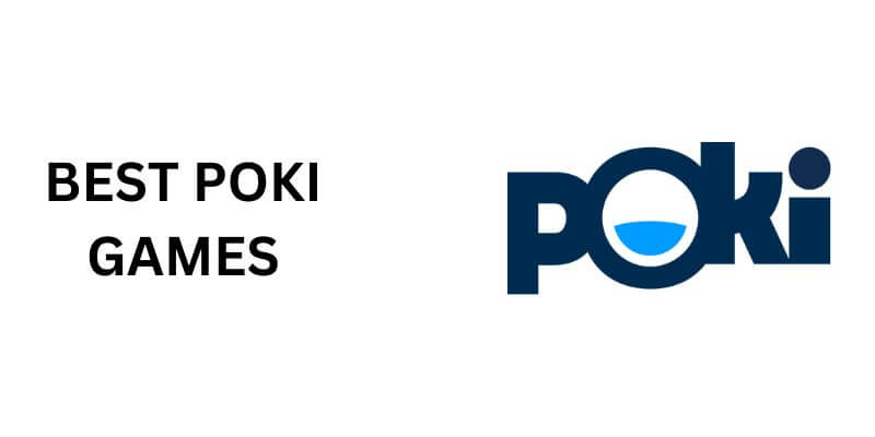 16 Best Poki Games in 2023!