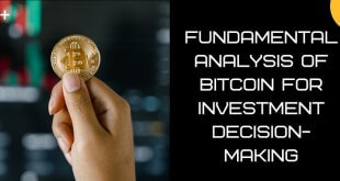 Fundamental Analysis of Bitcoin for Investment Decision-Making