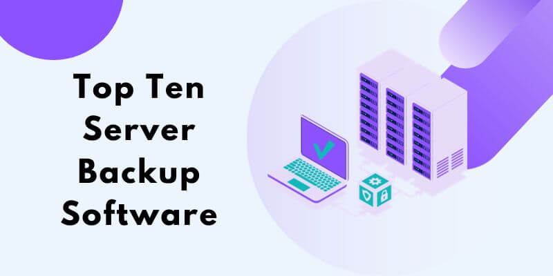 server backup software in 2024 to protect your server