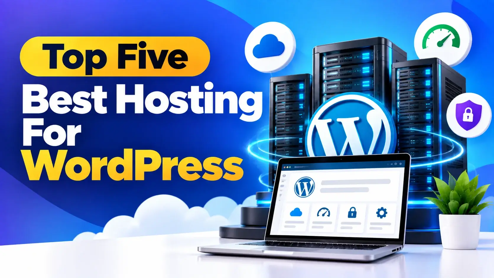 Top Five Best Hosting for WordPress