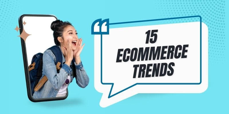 Ecommerce Trends