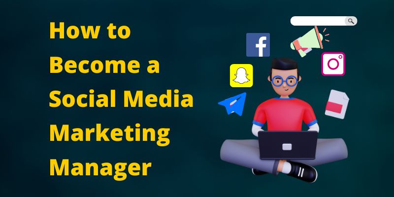 How to Become a Social Media Manager