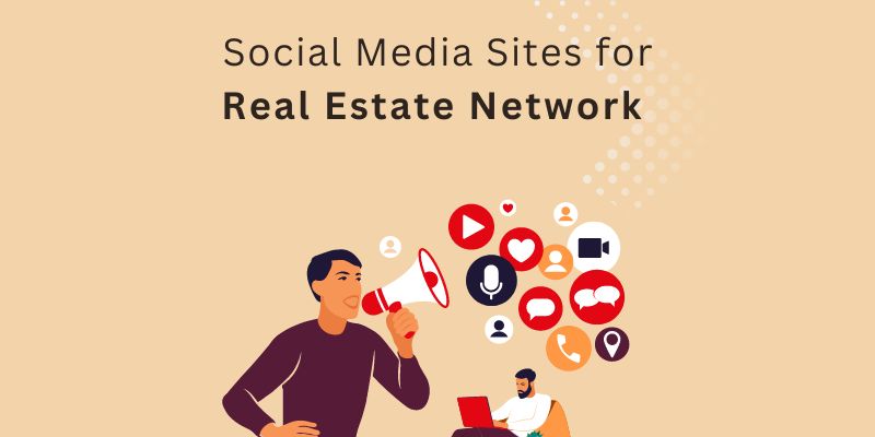 Social Media Sites For Real Estate Network
