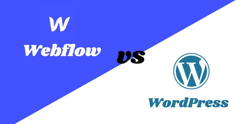 "Webflow vs WordPress: A Step-by-Step Guide - Which One to Choose?"
