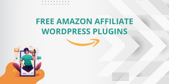 Free Amazon Affiliate WordPress Plugins