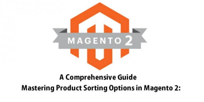 Product Sorting Options in Magento 2