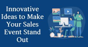 Innovative Ideas to Make Your Sales Event Stand Out