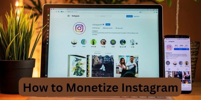 How to Monetize Instagram