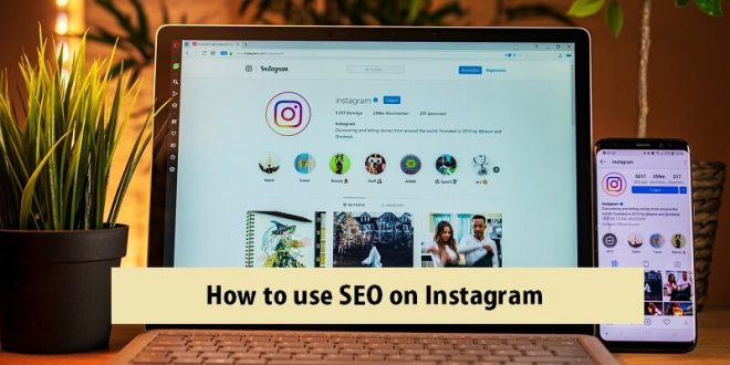 How to use SEO on Instagram