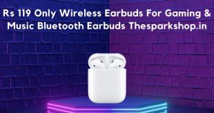 rs 119 only wireless earbuds for gaming & music bluetooth earbuds thesparkshop.in