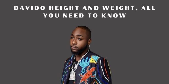 Davido Height and Weight