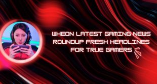 Wheon Latest Gaming News