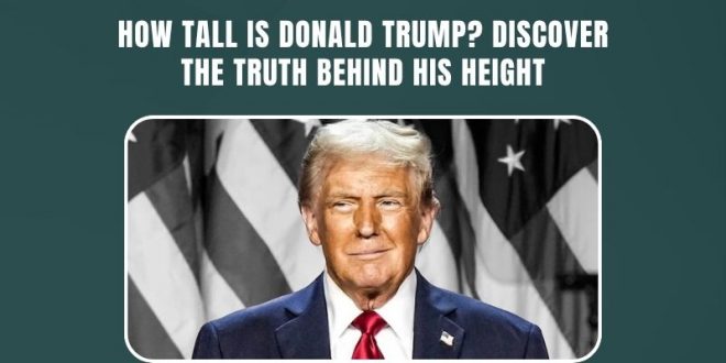 how tall is donald trump