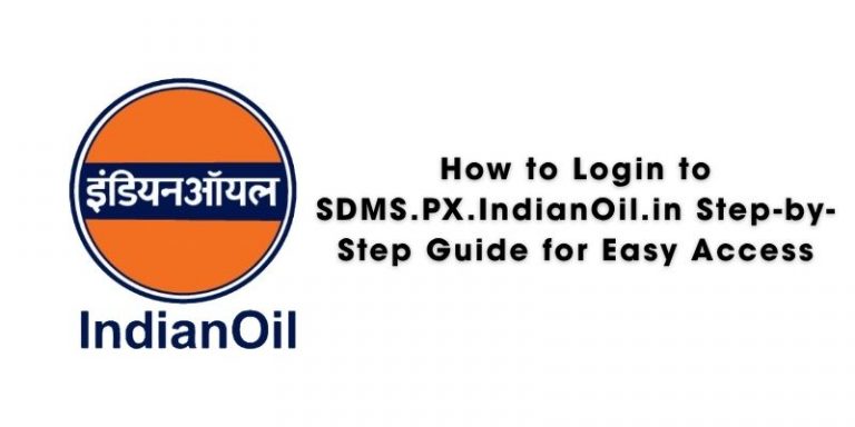Sdms Sign In How to Login to SDMS.PX.IndianOil.in Step-by-Step Guide for Easy Access