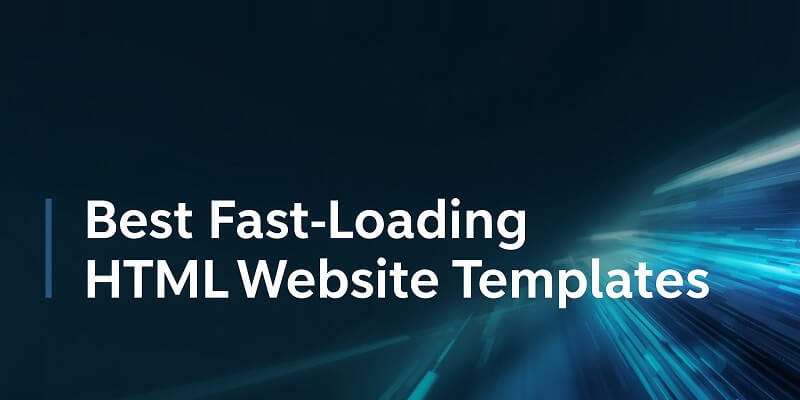 5 Best Fast Loading HTML Website Templates Fast Loading HTML Website Templates