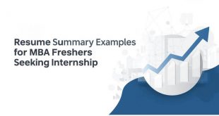 Resume Summary Examples for MBA Freshers Seeking Internship