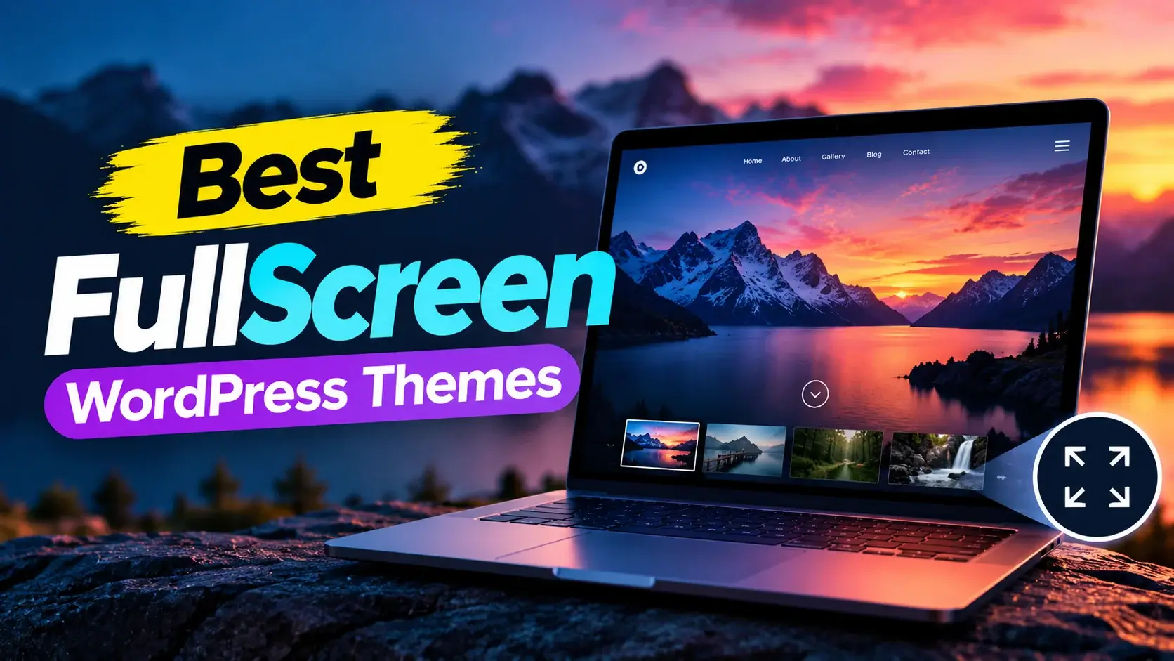 Best FullScreen WordPress Themes for Stunning Websites