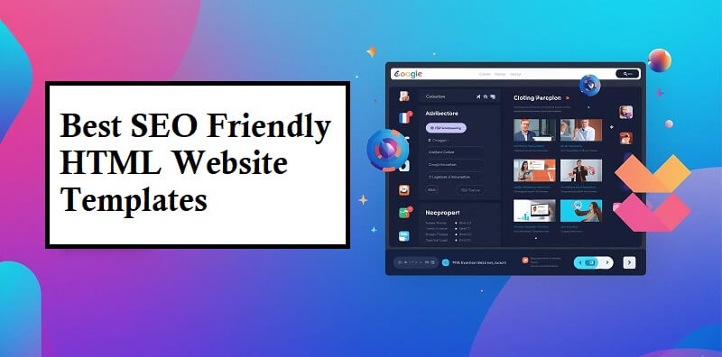 SEO Friendly HTML Website Templates